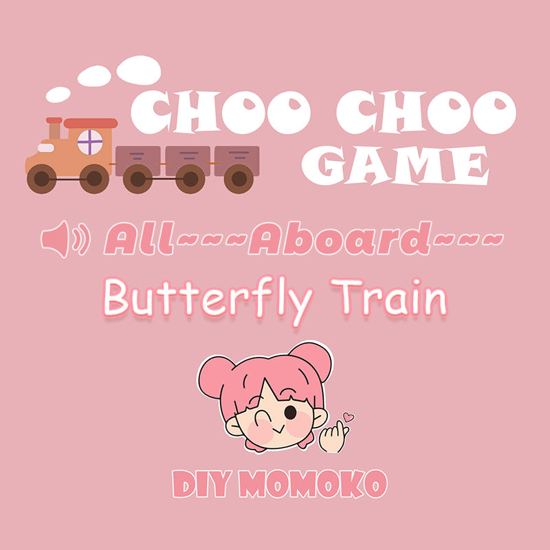 【Z011】 Choo Choo Game - Butterfly Train